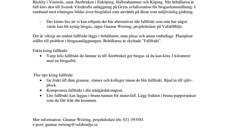 Lämna din fallfrukt så den blir biogas