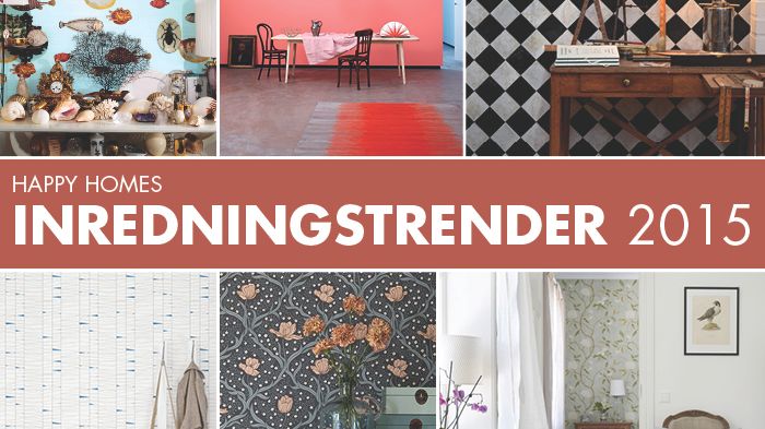 Inredningstrender 2015