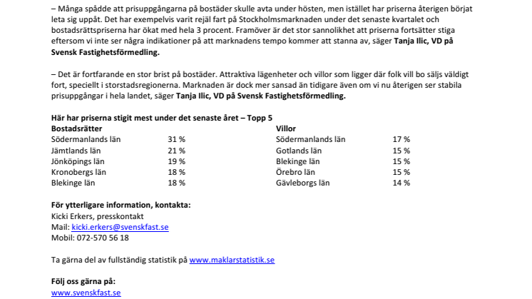 Kommentar till Svensk Mäklarstatistik: ”Stabila prisuppgångar i hela landet”