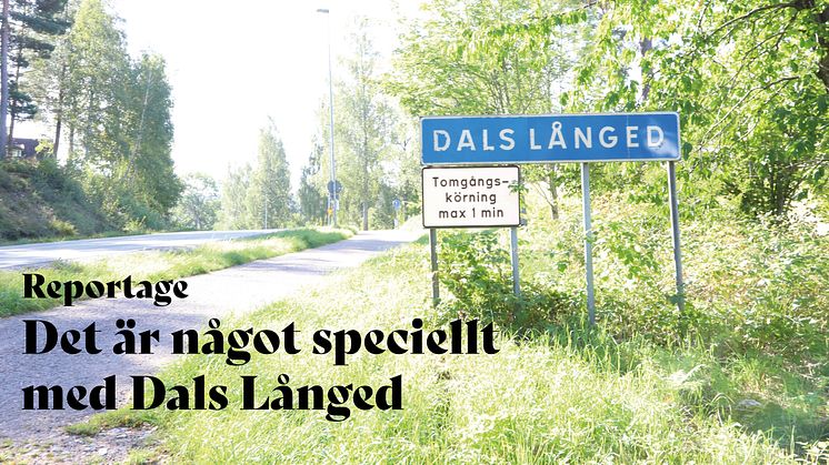 Reportage: Det är något speciellt med Dals Långed