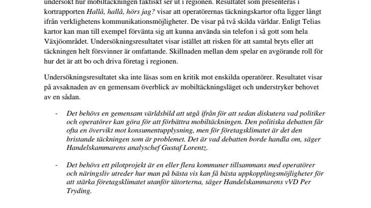 Undersökning mobiltäckning - Hallå, hallå, hörs jag?
