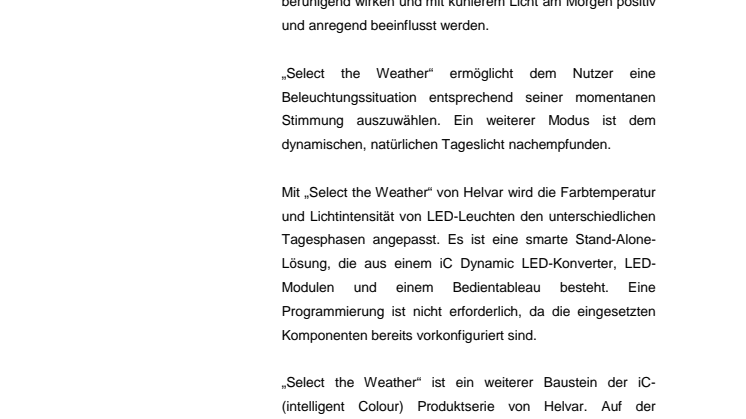 „Select the Weather“ - Human Centric Lighting by Helvar