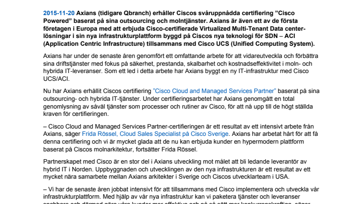 AXIANS ERHÅLLER CISCO POWERED-CERTIFIERING TILLIKA KVALITETSSTÄMPEL FÖR MOLNTJÄNSTER I FRAMKANT