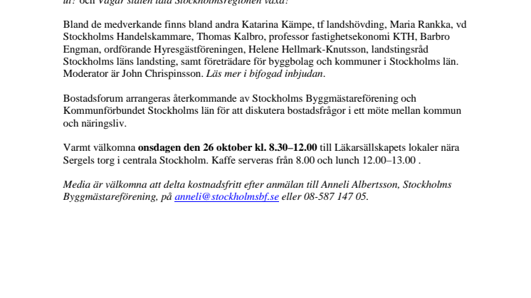 Pressinbjudan Bostadsforum 2011: Bostadsbyggandets förutsättningar och kostnader