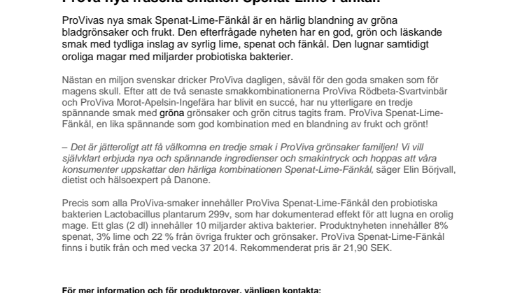 ProViva välkomnar nu ännu mer frukt och grönt i hyllan! - Prova nya fräscha smaken Spenat-Lime-Fänkål!