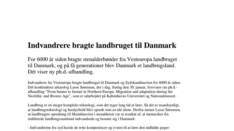 Indvandrere bragte landbruget til Danmark