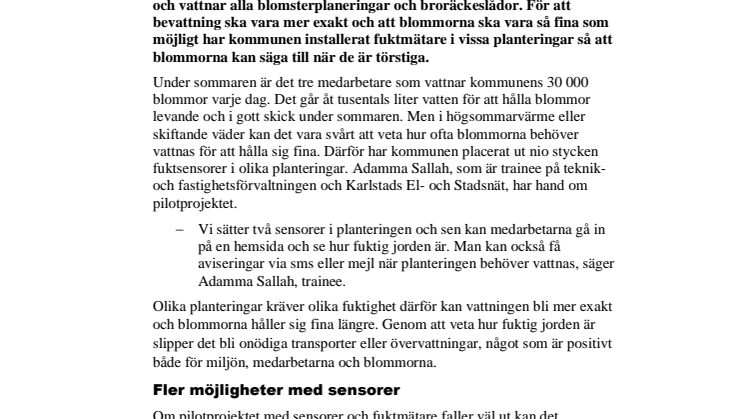 Blommorna säger till när de är törstiga
