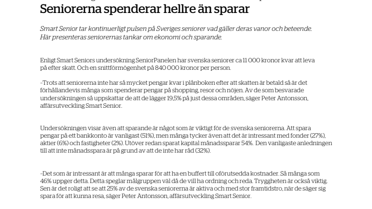 Seniorerna spenderar hellre än sparar