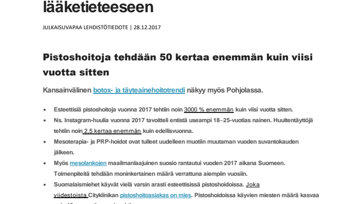 Suomalaiset hurahtivat pistoshoitoihin