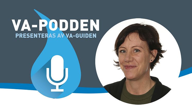 VA-podden #24 – Malin Ljungdahl, Tyréns om vattentjänstplaner, vattensmart prissättning, nödvattenplanering med mera