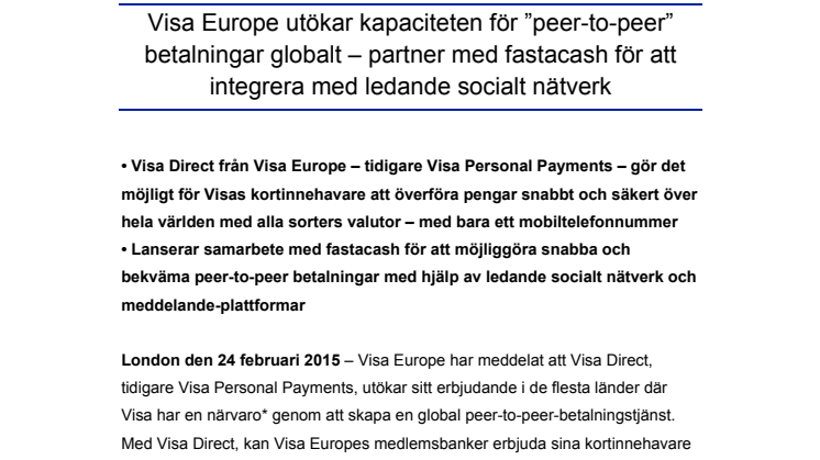 Visa Europe utökar kapaciteten för ”peer-to-peer” betalningar globalt – partner med fastacash för att integrera med ledande socialt nätverk