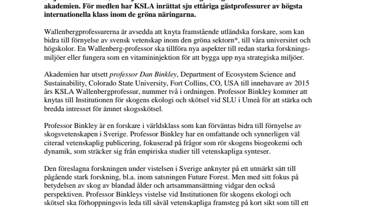 Dan Binkley utsedd till KSLA:s Wallenberg-professor 2015