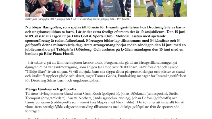 Stort intresse inför Barngolfen 2015! Snart slår 34 team med företag, kändisar och golfproffs ut på Hills Golf & Sports Club i Mölndal