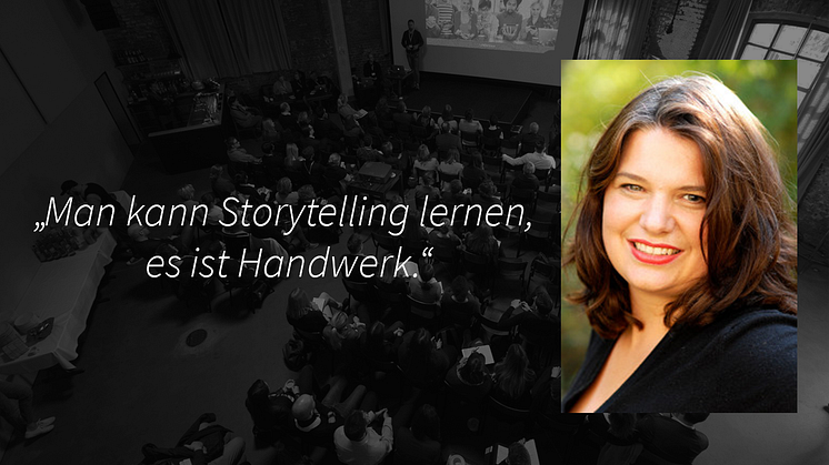 ​„Man kann Storytelling lernen, es ist Handwerk.“
