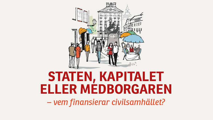 Staten och kapitalet viktiga, men medborgaren avgörande för ett starkt civilsamhälle