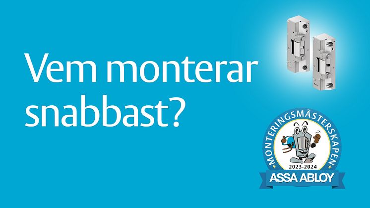 ASSA ABLOY har bestämt sig för att ta reda på vilken montör som har de bästa färdigheterna.