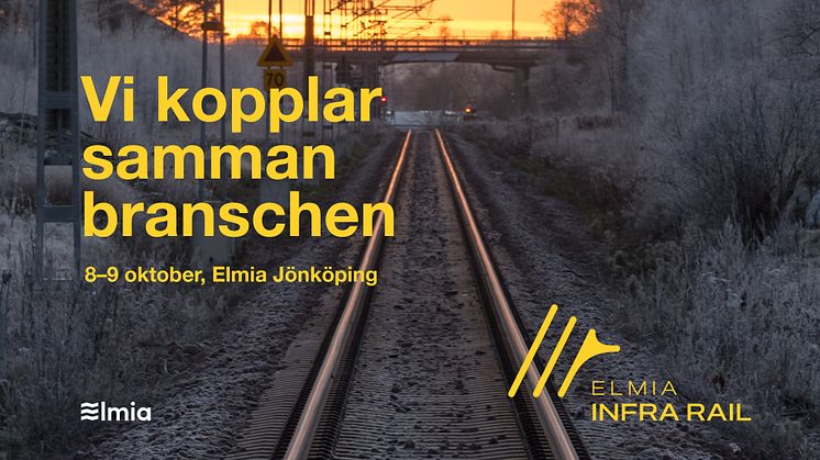 Elmia Infra Rail är mässan med två dagar med järnvägens infrastruktur i fokus, inget annat.