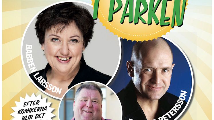 ”Humor kväll i parken” med Thomas Petersson, Babben Larsson och Kjell Åke i Myra på Rottneros Park!