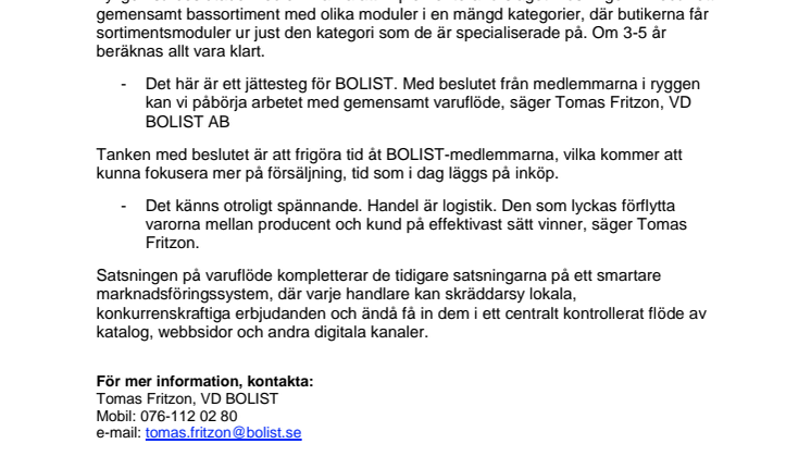 BOLIST-KEDJAN TAR BESLUT OM GEMENSAMT VARUFLÖDE