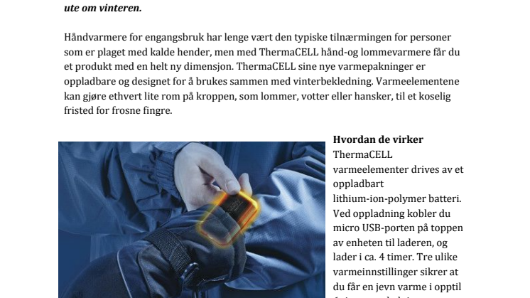 Hvordan ville du likt å selv kontrollere hvor varme hender du ønsker?