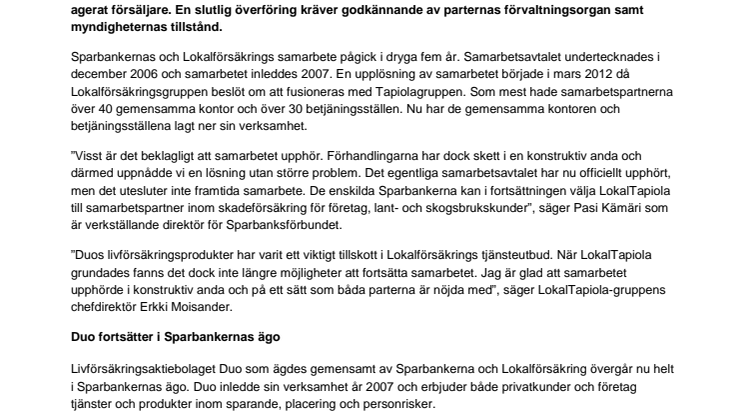 Samarbetet mellan Sparbankerna och Lokalförsäkring upphör