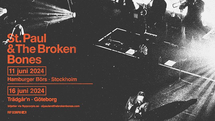 Livesensationen St. Paul & The Broken Bones kommer till Göteborg & Stockholm!