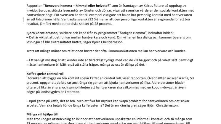 Rapport från Inwido och Kairos Future om svenskar och renovering: Svenskar vill bli kompis med hantverkaren – Men tv-snickaren varnar för att lägga sig i arbetet
