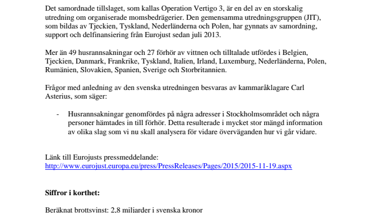 Stort internationellt tillslag i en momskarusellhärva