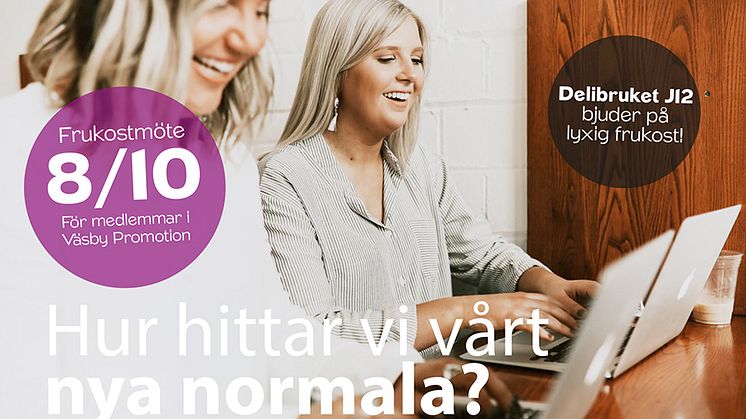 Frukostmöte Hur hittar vi vårt nya normala?