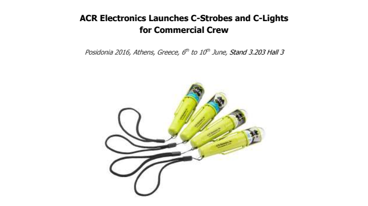 June 2016- ACR Electronics - #3Launches C-Strobes and C-Lights for Commercial Crew