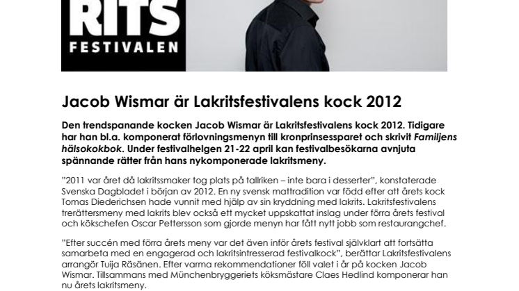 Jacob Wismar är Lakritsfestivalens kock 2012