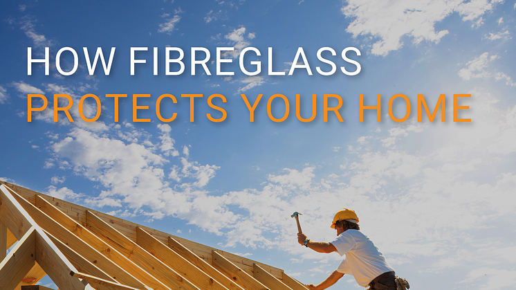 Nonwoven Fibreglass protects your home