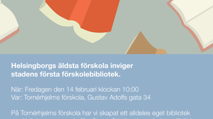 Helsingborgs äldsta förskola inviger stadens första förskolebibliotek