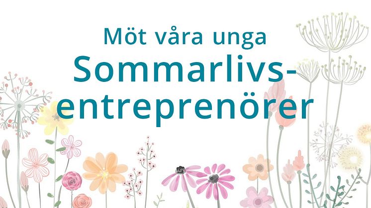 Anlita våra unga entreprenörer!