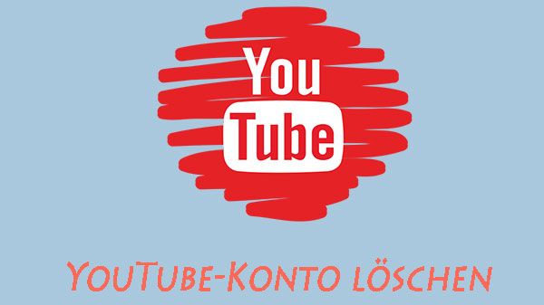 youtube konto loeschen