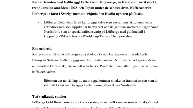 Löfbergs Cold Brew - Ekologiskt kallbryggt kaffe för den medvetna