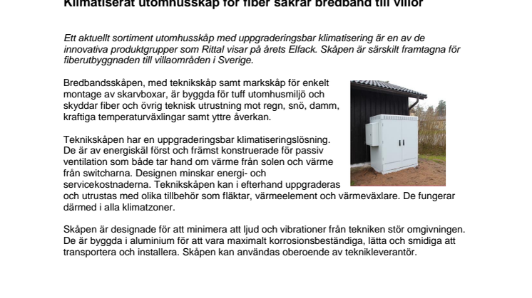 Klimatiserat utomhusskåp för fiber säkrar bredband till villor