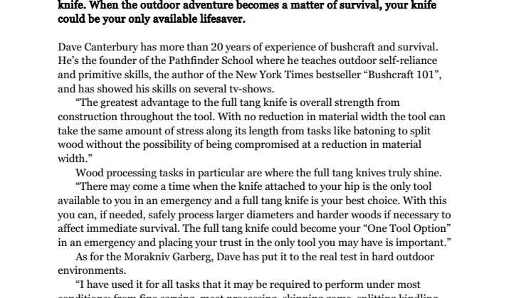 Dave Canterbury: “I have no doubt I could trust my life to Morakniv Garberg"