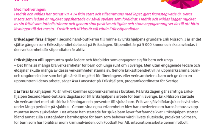 Fredrik Bodefält och Niklas Claesson tar emot stipendie på Eriksdagen