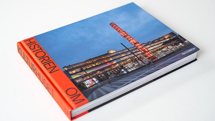 Per Ahrboms bok ”Historien om Kulturhuset” på Carlsson Bokförlag.