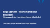 SVU-rapport C SGC2013-270: Biogasuppgradering – Granskning av kommersiella tekniker (Avlopp & miljö)