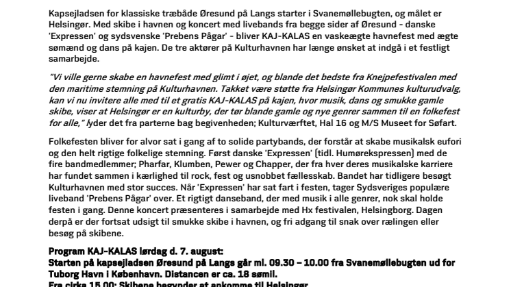 KAJ-KALAS på Kulturhavnen: Kapsejladsen Øresund på Langs møder Fest på kajen 