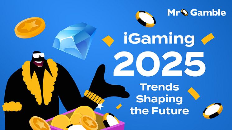 iGaming Trends 2025: Mr. Gamble's Insights on the Future of Online Gambling