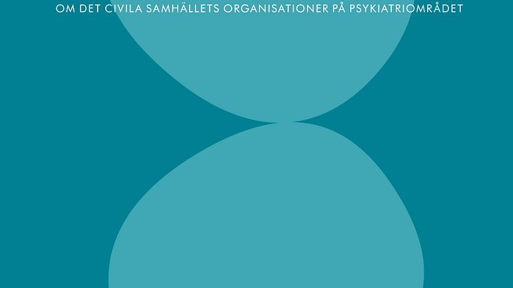 Nyutgivet från Ersta Sköndal högskola: "Idealitet i omvandling? Om det civila samhällets organisationer på psykiatriområdet"