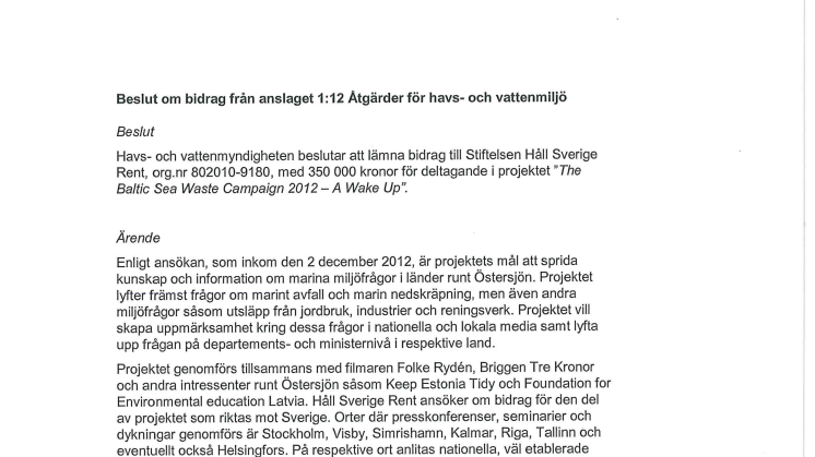 Beslut bidrag till Håll Sverige Rent för "The Baltic Sea Waste Campaign 2012 - A Wake Up"