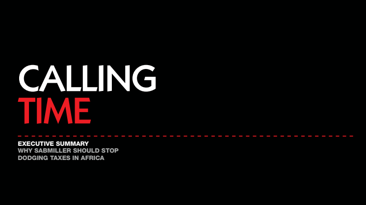 Calling time - rapport om bryggerijätten SABMiller som undviker skatt i Indien och Afrika