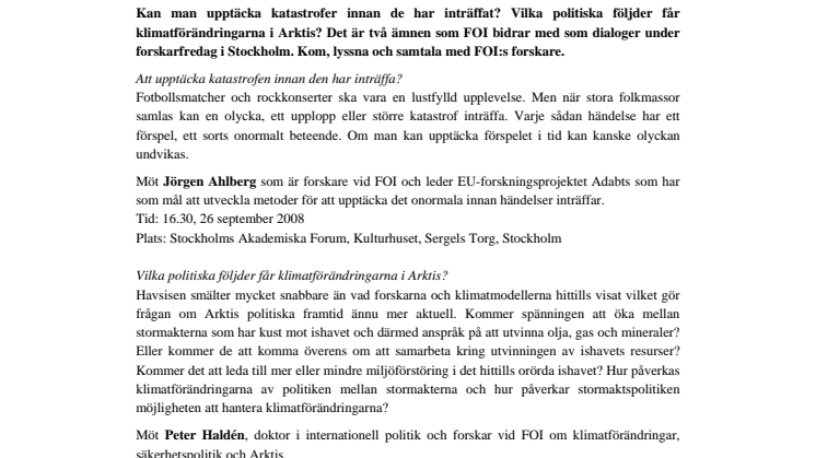 Arktis och kravaller under Forskarfredag
