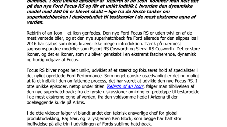 Ford Focus RS – unikt indblik i udviklingen af en ny skelsættende superhatchback