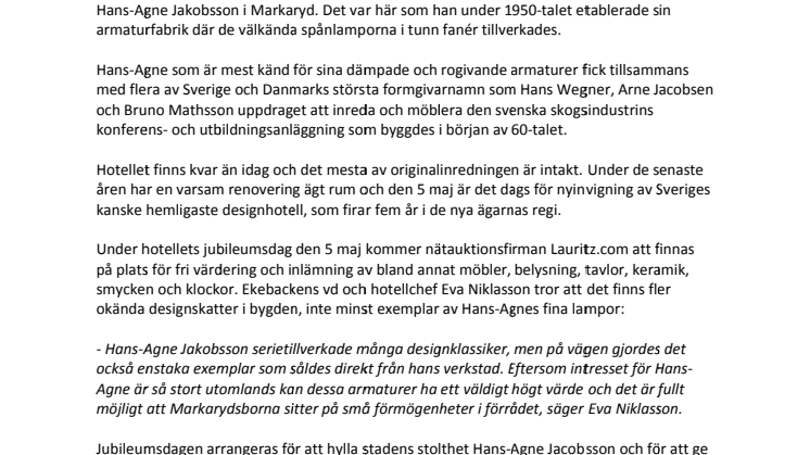 Hemligt designhotell i Markaryd jubilerar den 5 maj 