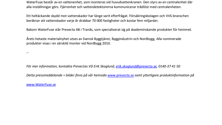 Årets torraste produktnyhet, hetast på Nordbygg